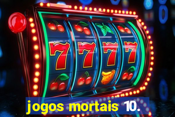 jogos mortais 10.